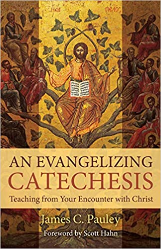 An Evangelizing Catechesis: